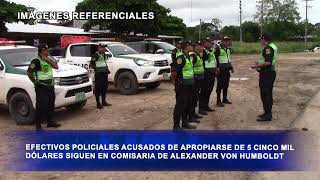 EFECTIVOS POLICIALES ACUSADOS DE APROPIARSE DE 5 CINCO MIL DÓLARES SIGUEN EN COMISARIA DE AL [upl. by Gaither]