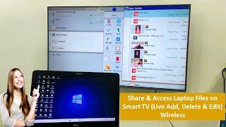 How to Share amp Access Laptop Files on Smart TV Live Add Delete amp Edit Wireless [upl. by Rona970]