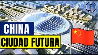 Xiong’an  La nueva ciudad china de 580000 millones de dólares [upl. by Talbott]