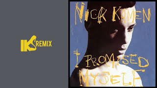 Nick Kamen  I Promised Myself IKS REMIX 2021 [upl. by Steve]