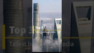 TOP 3 Tallest Buildings of India  🏬🏬 [upl. by Okin]