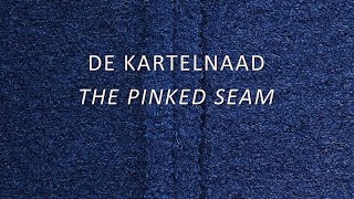 Het naaien van een kartelnaad  Sewing a pinked seam [upl. by Vladimir]