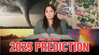 2025 PREDICTION  Rudy Baldwin [upl. by Yajnas]