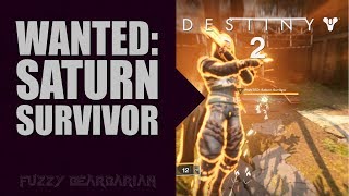 DESTINY 2  WANTED Saturn Survivor Location [upl. by Sowell]