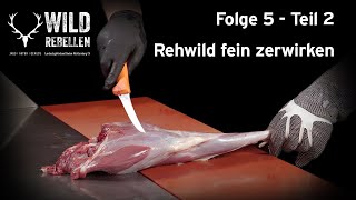 Tutorial Rehwild zerwirken 66 Rehwild fein zerwirken Teil 22  Wildrebellen des LJV BW [upl. by Nicki669]