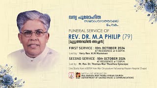 FUNERAL SERVICE PART I amp II  REV DR M A PHILIP  MUTTOOTHARAYIL ARPANA PULLAD [upl. by Mcneil]