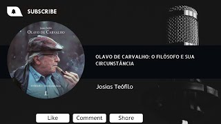 Olavo de Carvalho  O filósofo e sua circunstância [upl. by Aizti]