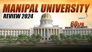 Manipal University Review 2024  Admission Process  60LPA Highest Placement Fee structure  Campus [upl. by Anitnuahs]