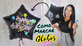 COMO MARCAR UN GLOBO METALICO LETRA TIMOTEO  COMO PERSONALIZAR GLOBOS [upl. by Natascha367]