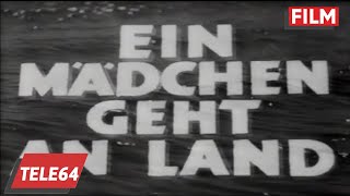 Ein Mädchen geht an Land  1938 mit Heidi Kabel [upl. by Bevus]