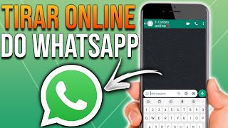 Como TIRAR O ONLINE do WhatsApp [upl. by Katalin683]