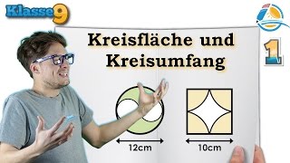 Kreisfläche und Kreisumfang berechnen  Klasse 9 ★ Übung 1 [upl. by Cristy635]