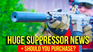 Huge Suppressor News  Should YOU buy a suppressor [upl. by Farly]