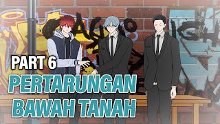 PERTARUNGAN BAWAH TANAH PART 6  Animasi Drama Series [upl. by Akinek]