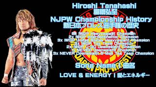 Hiroshi Tanahashi NJPW Theme Song LOVE amp ENERGY  棚橋弘至 NJPW主題歌、LOVE amp ENERGY。 [upl. by Homer]