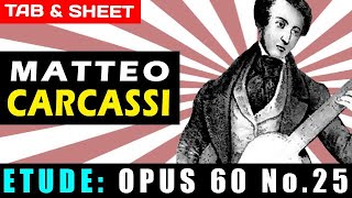 TABSheet Opus 60 No 25 by Matteo Carcassi PDF  Guitar Pro  MIDI [upl. by Eiggep]