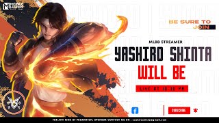 🌟 Live with Yashiro Shinta Bangla Mobile Legends Action amp Winning Strategies 🚀🔥 [upl. by Ainet]