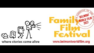 Belmont World Film Family Festival 2021 Trailer [upl. by Nauq]