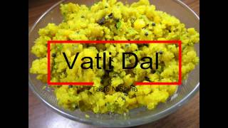 Vatli Dal  Grounded Chana Dal  Maharashtrian special  Brahmani style Quick N Tasty recipe [upl. by Hamilah]