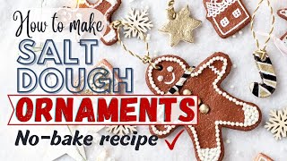 How to make salt dough ornaments  Nobake recipe ✅ [upl. by Kalin392]