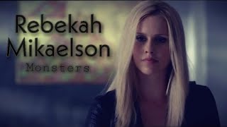 ► Rebekah Mikaelson  Monsters [upl. by Rea]