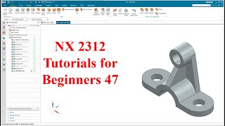 Siemens NX tutorials for beginnersNX 2312tutorial47 [upl. by Eannyl]