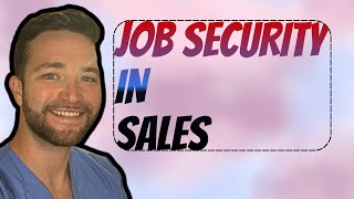 Is there job security in Medical Device Sales [upl. by Nnybor266]