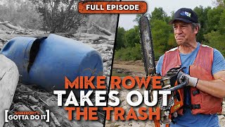 Mike Rowe Gets TRASHED in This Garbage Episode  FULL EPISODE  Somebodys Gotta Do It [upl. by Ayotas]