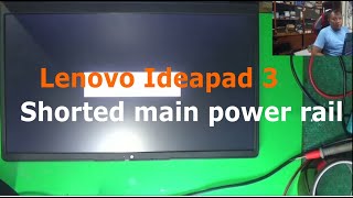 Lenovo Ideapad 3 14ITL6 Not charging not turning on shorted main power rail [upl. by Tuhn]