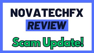 NovatechFX Update Review  What Is Going On With This Scam Must Watch [upl. by Abercromby]