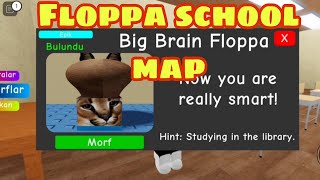 Floppa Güncellemesi Okul Haritası  Roblox Find The Floppa School Map [upl. by Amlev]