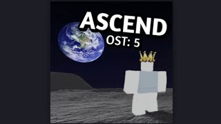 Ascend OST 5 Orbital Peak [upl. by Emmett]