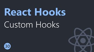 React Hooks Tutorial  30  Custom Hooks [upl. by Hourigan]