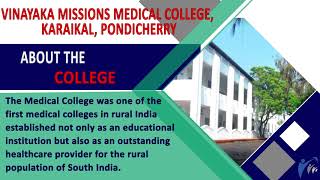 Vinayaka Missions Medical College Pondicherry  Introduction [upl. by Atlas]