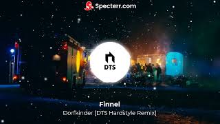 Finnel  Dorfkinder TekkPulse Hardstyle Remix [upl. by Dirraj248]