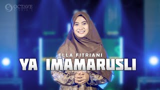 DJ SHOLAWAT YA IMAMARRUSLI Slow Nrotok Viral  Ella Fitriyani [upl. by Ydissak]