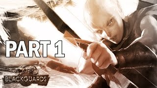 Blackguards Walkthrough Part 1 Prison of Neetha  Lets Play Gameplay [upl. by Greeley]