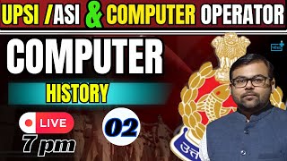 UP Police SI ASI Computer Operator History of Computer By Ashish Sir [upl. by Shoifet198]