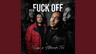 Fuck Off [upl. by Ulla]