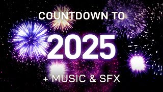 New Year Countdown 2025 1 Minute Auld Lang Syne  Fireworks [upl. by Ainerol813]