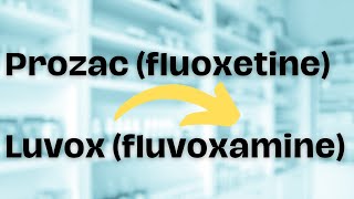 Medication change fluoxetine Prozac to fluvoxamine Luvox [upl. by Inaluiak]