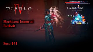 Diablo IV  Hechicera Inmortal Firebolt Foso 141 en 949 minutos [upl. by Gaylor]