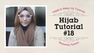 Hijab Tutorial  Natasha Farani 18 [upl. by Vladimir211]