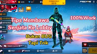 CARA MEMBAWA SENJATA KE LOBBY fireefire ff gaming foryou [upl. by Drice]