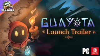 GUAYOTA  Launch trailer [upl. by Ellehs475]