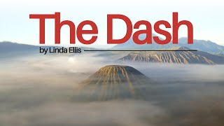 The Dash  A poem by Linda Ellis  The most beautiful thing you will read today [upl. by Lacym]