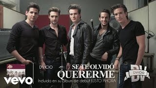 Dvicio  Se Te Olvido Quererme Audio [upl. by Gennaro392]