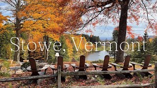 Fall in Stowe Vermont Anniversary VLOG where to stay what to do [upl. by Atinna]