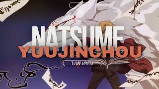 Natsume Yuujinchou  Temporada 1  Capítulo 1  Parte 1  Sub Español [upl. by Ritchie]