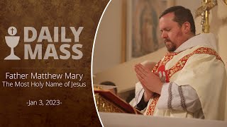 Catholic Daily Mass  Daily TV Mass  January 3 2024 [upl. by Marb]